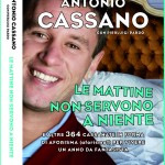 Antonio Cassano : le mattine non servono a niente