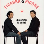 Ficarra&Picone : diciamoci la verità