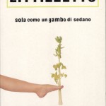 Luciana Littizzetto : sola come un gambo di sedano